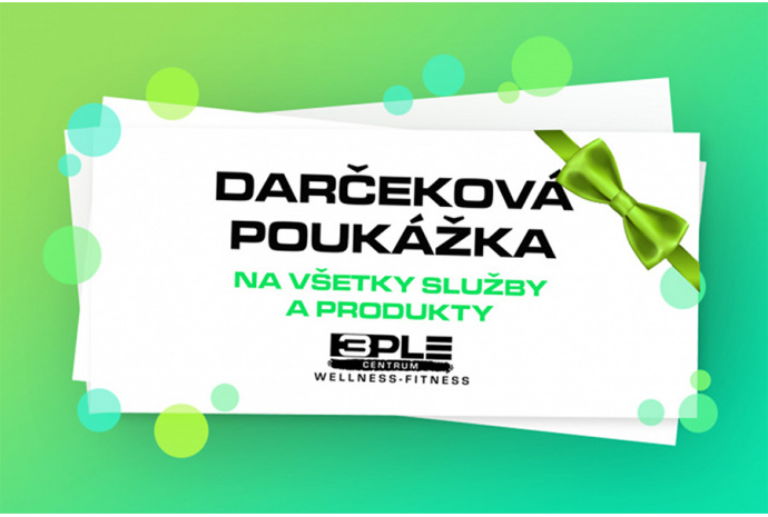 DARČEKOVÁ POUKÁŽKA v hodnote 30€ | 3PLE CENTRUM | Košice